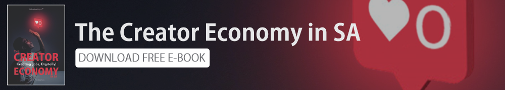 The Creator Economy in SA | Download Free e-Book